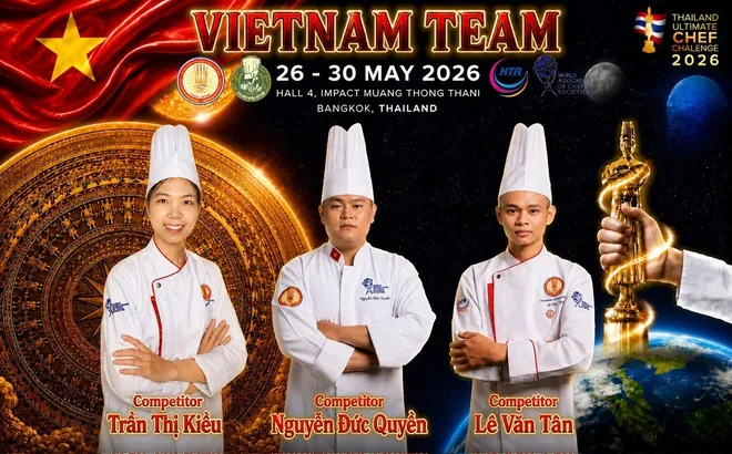 Đoàn Việt Nam lập kỳ tích tại Cuộc thi Đầu bếp Tài năng Thái Lan 2026 sau 9 năm