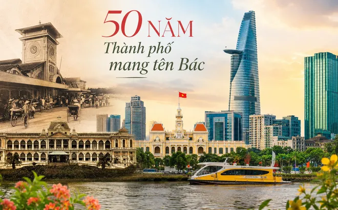 50 năm thành phố mang tên Bác: Du lịch TP.HCM định vị thương hiệu bằng trải nghiệm và sáng tạo
